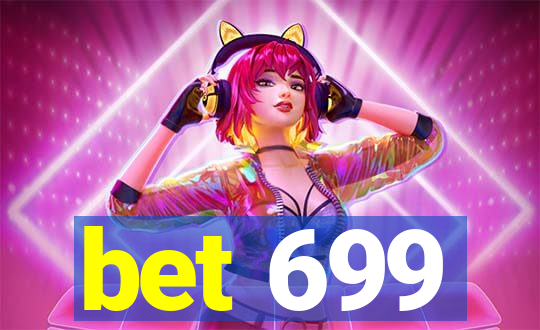 bet 699