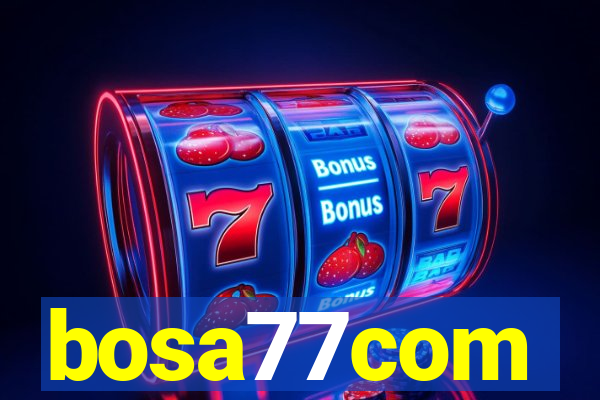 bosa77com