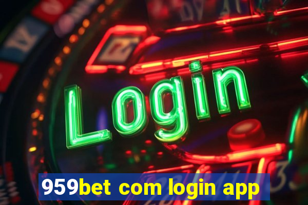 959bet com login app