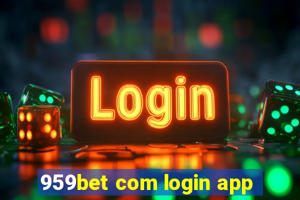 959bet com login app