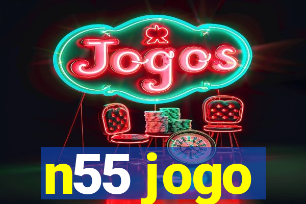 n55 jogo