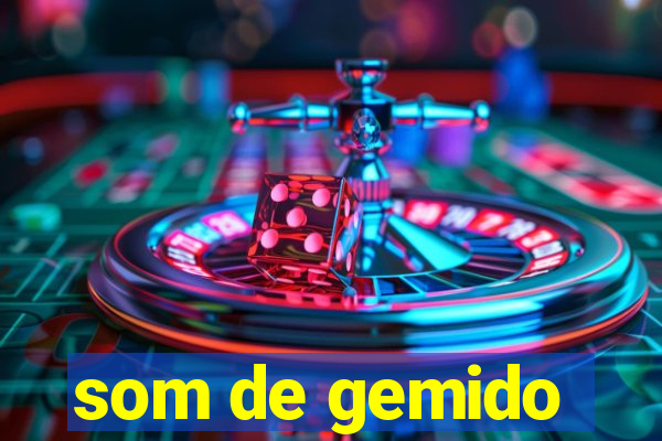 som de gemido