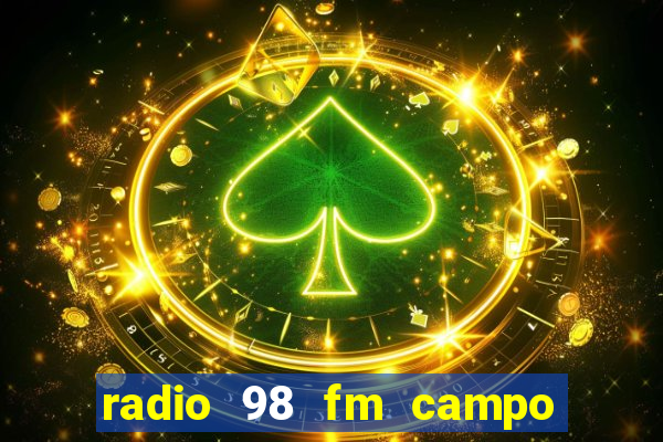 radio 98 fm campo formoso bahia