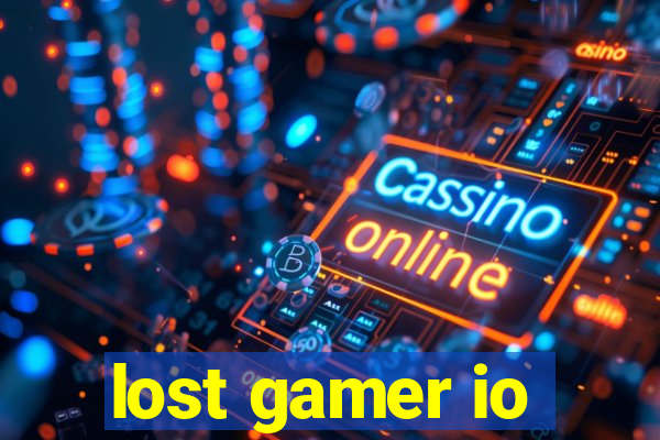 lost gamer io