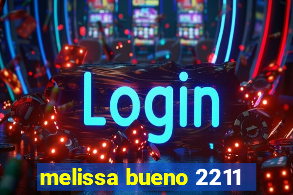 melissa bueno 2211