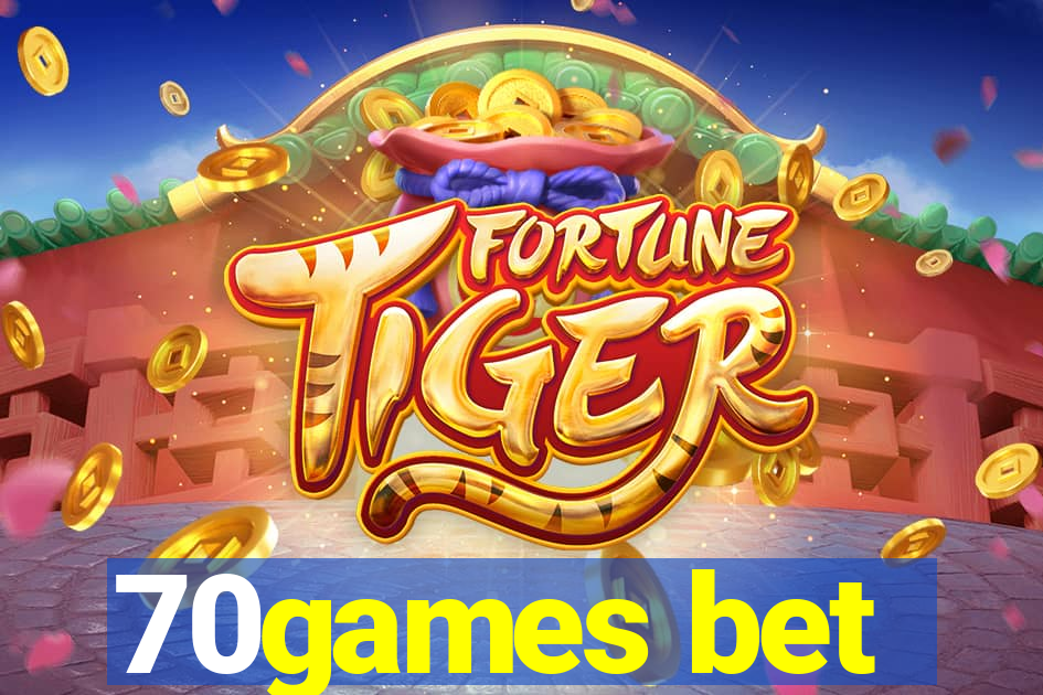 70games bet