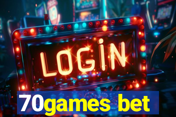 70games bet
