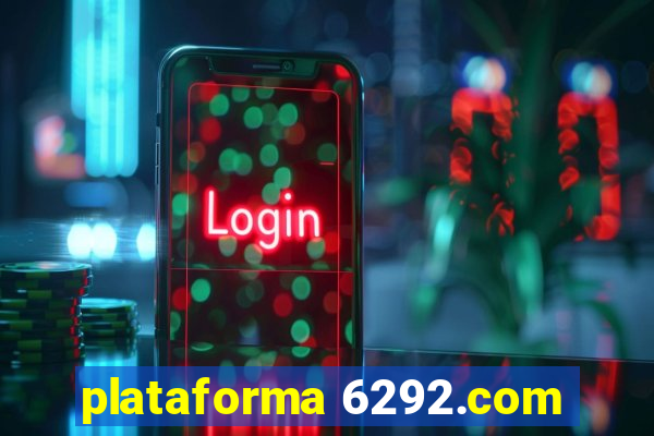 plataforma 6292.com