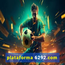 plataforma 6292.com