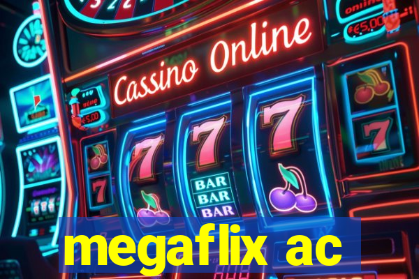 megaflix ac