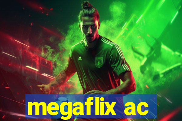 megaflix ac