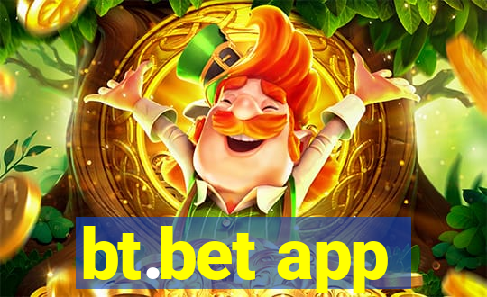 bt.bet app