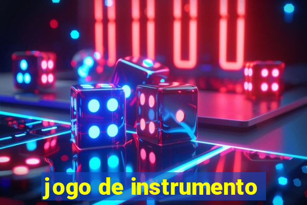 jogo de instrumento