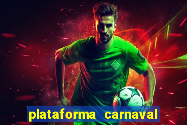 plataforma carnaval de ouro