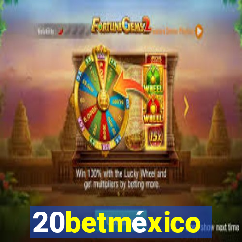 20betméxico