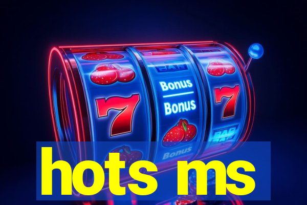 hots ms