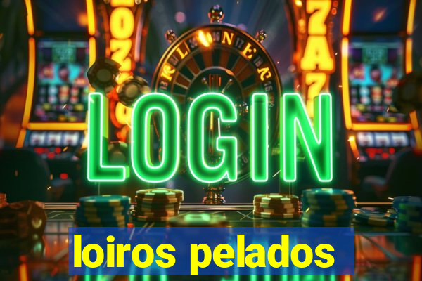 loiros pelados