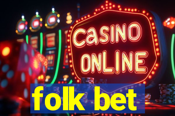 folk bet