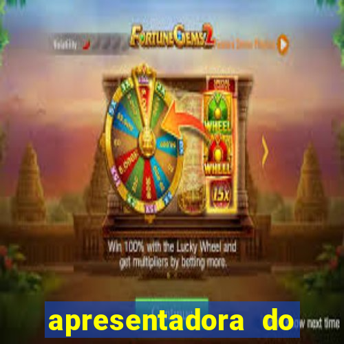 apresentadora do esporte espetacular nua