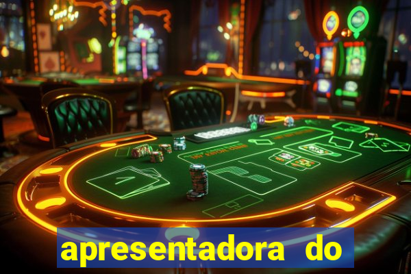 apresentadora do esporte espetacular nua