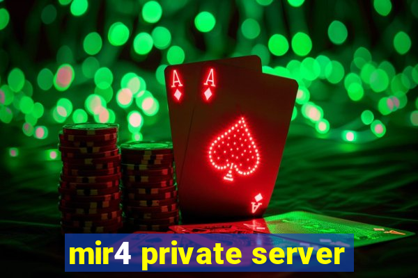mir4 private server