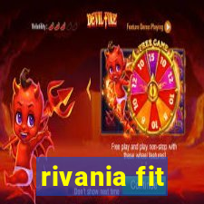 rivania fit
