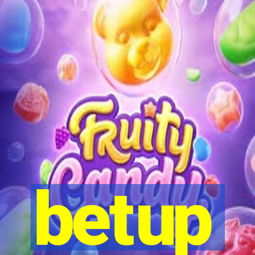 betup