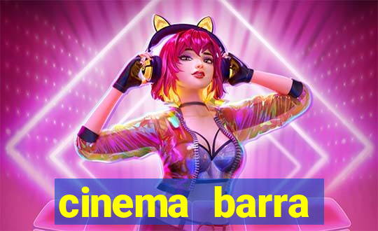 cinema barra shopping sul