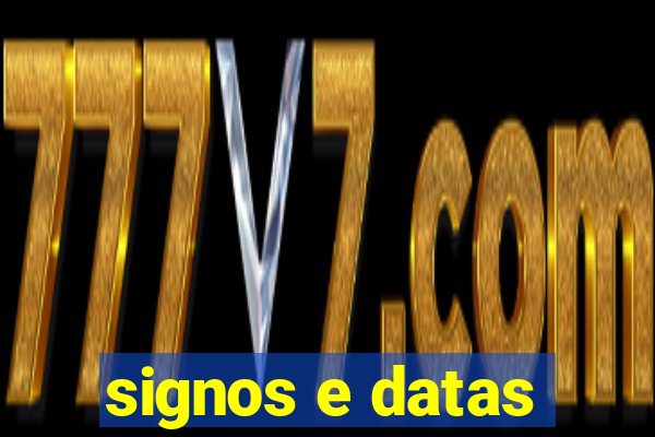 signos e datas
