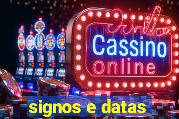 signos e datas