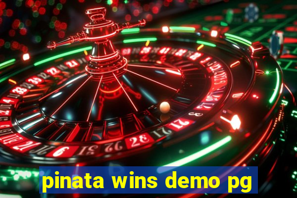 pinata wins demo pg