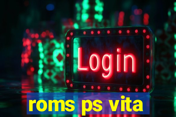 roms ps vita