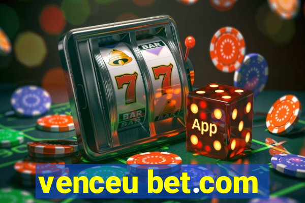 venceu bet.com