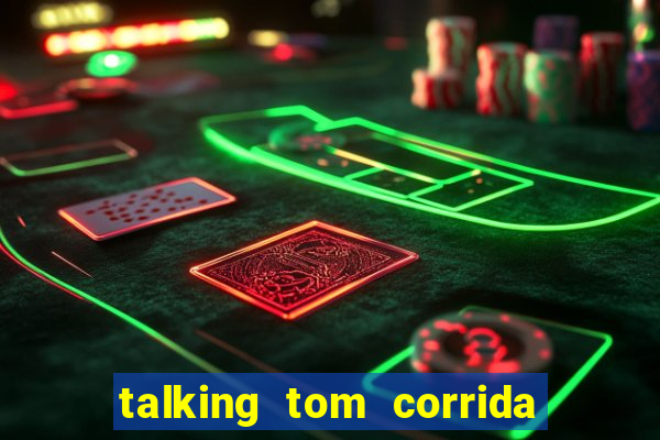 talking tom corrida do ouro