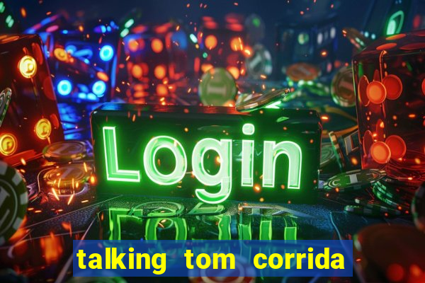 talking tom corrida do ouro