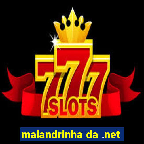 malandrinha da .net
