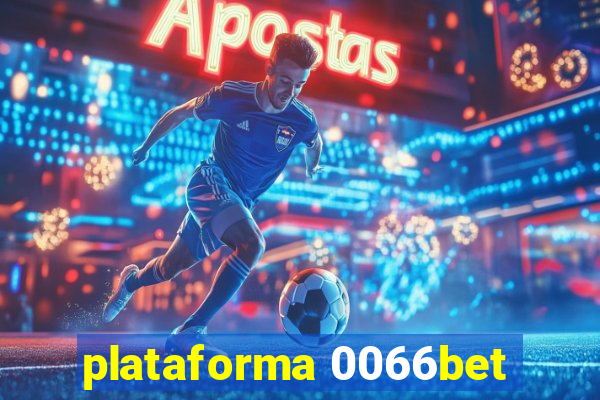 plataforma 0066bet