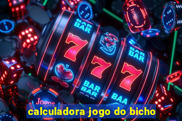 calculadora jogo do bicho