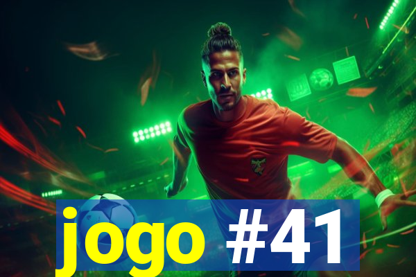 jogo #41