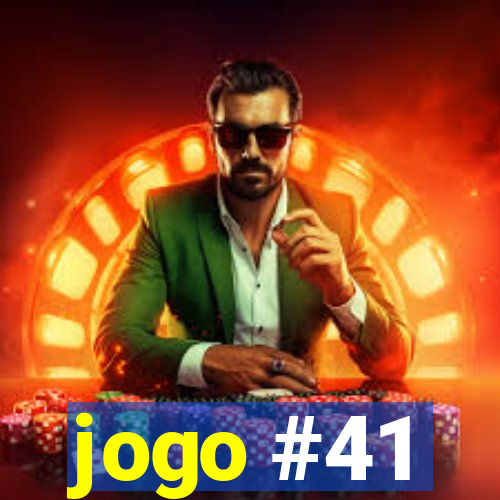jogo #41