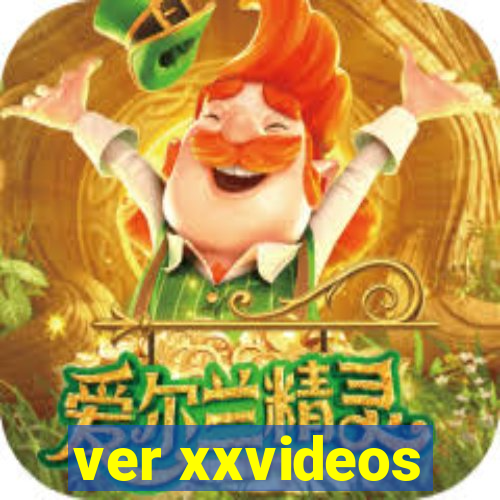 ver xxvideos