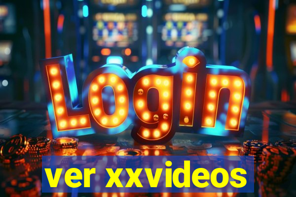 ver xxvideos
