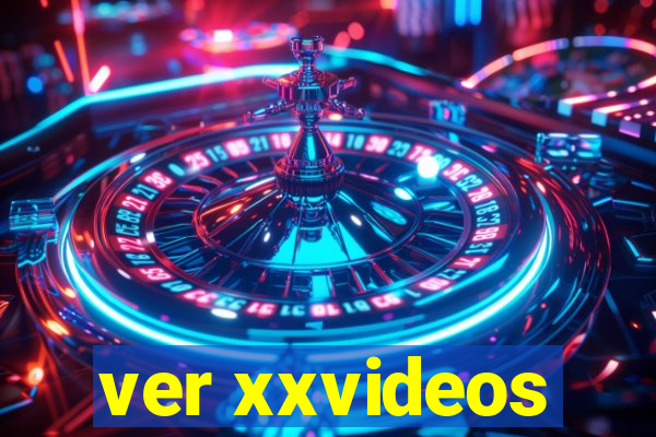 ver xxvideos