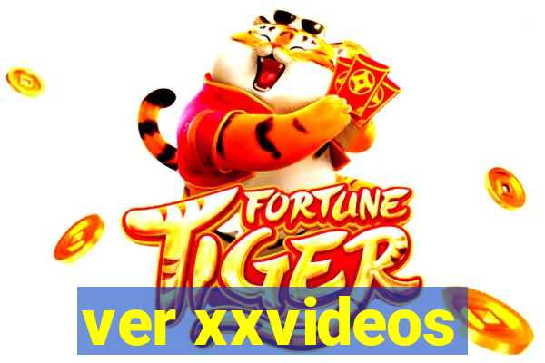 ver xxvideos