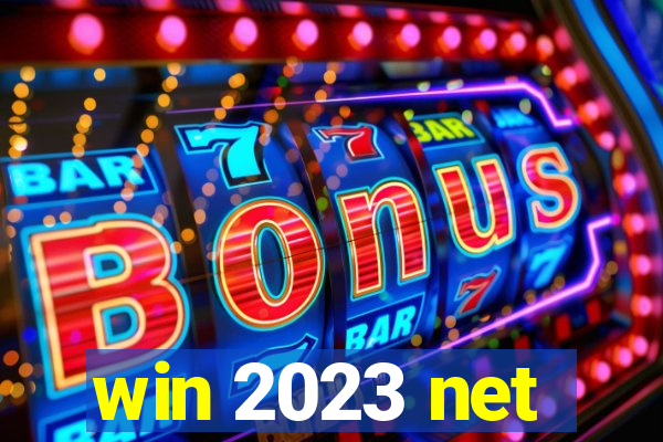 win 2023 net