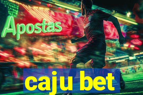 caju bet