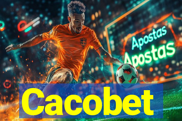 Cacobet