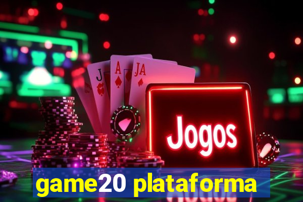 game20 plataforma