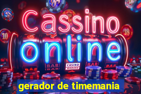 gerador de timemania