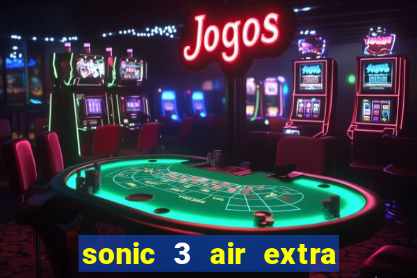 sonic 3 air extra slot origins amy